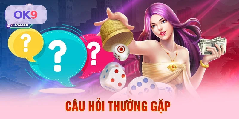 Câu hỏi thường gặp